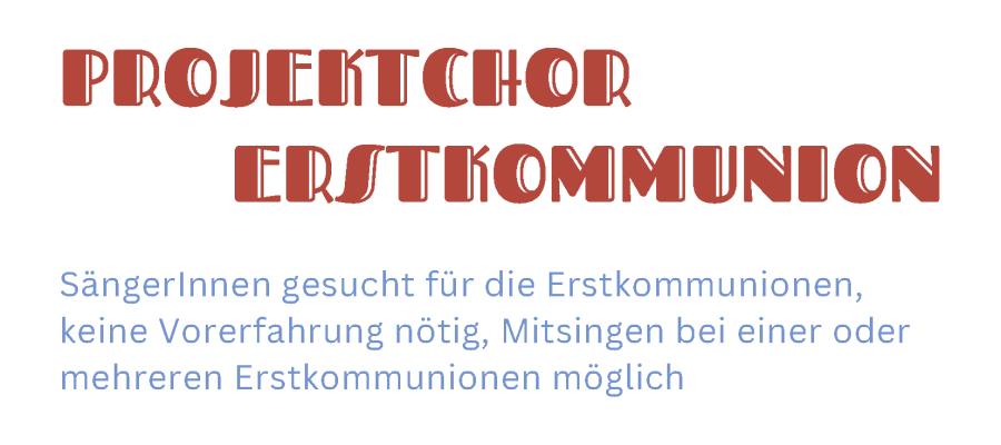 Projektchor Erstkommunion