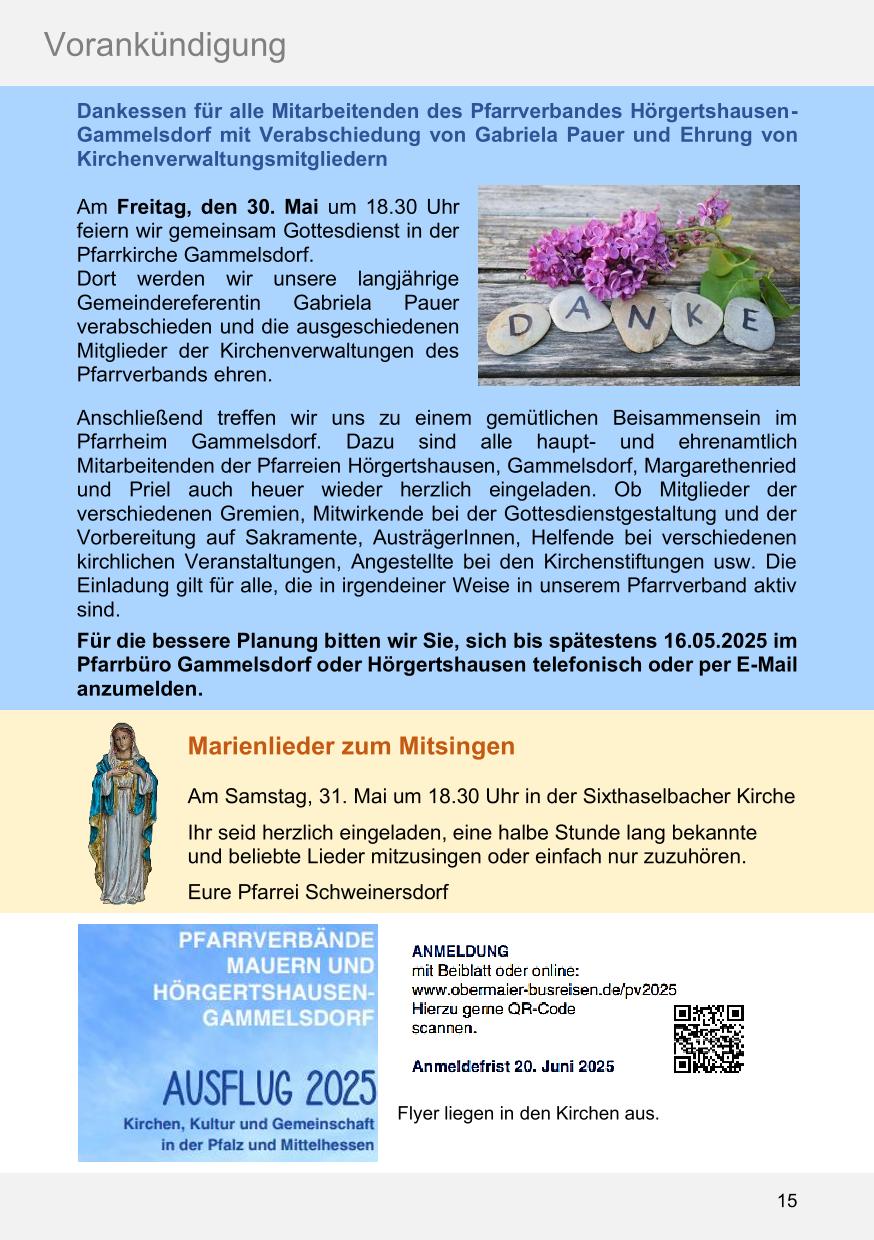 Pfarrblatt für die Pfarrverbände Hörgertshausen-Gammelsdorf und Mauern 05. Mai bis 01. Juni 2025 Seite 15