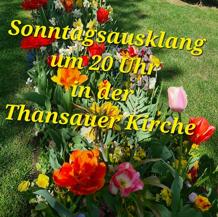 Sonntagsausklang Thansau