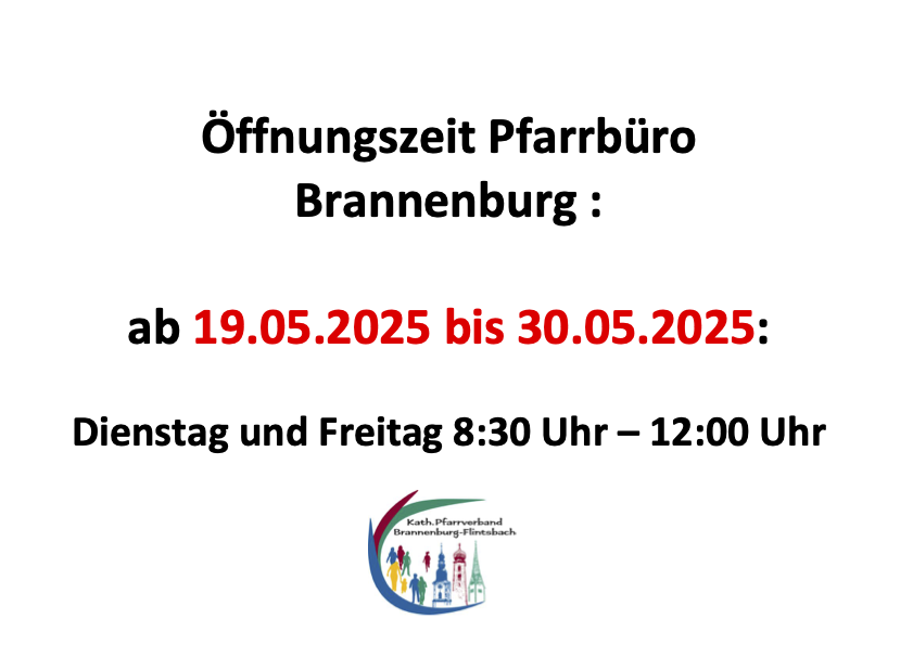 Aushang Büro Brannenburg Mai 2025