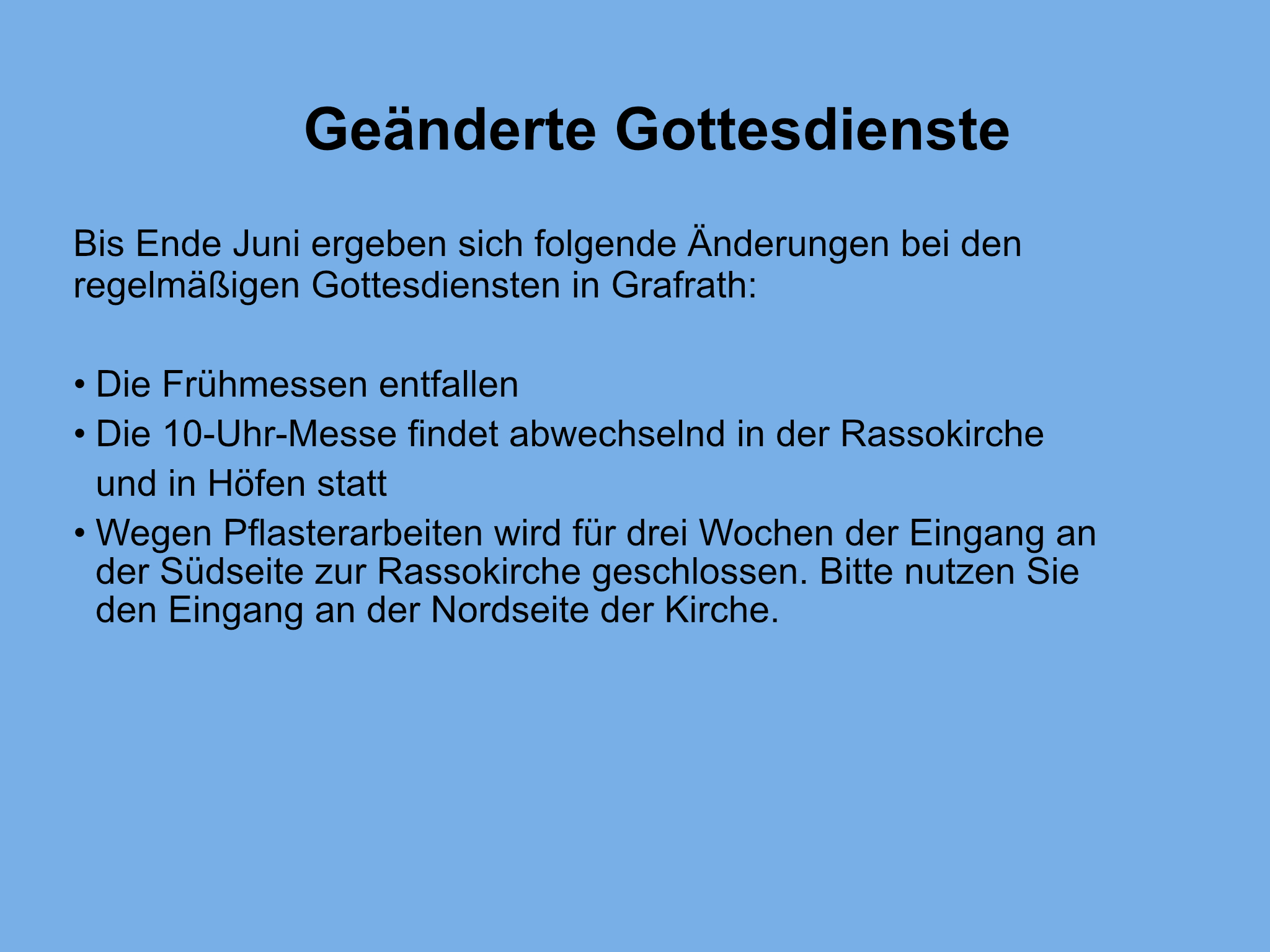 Geänderte Gottesdienste