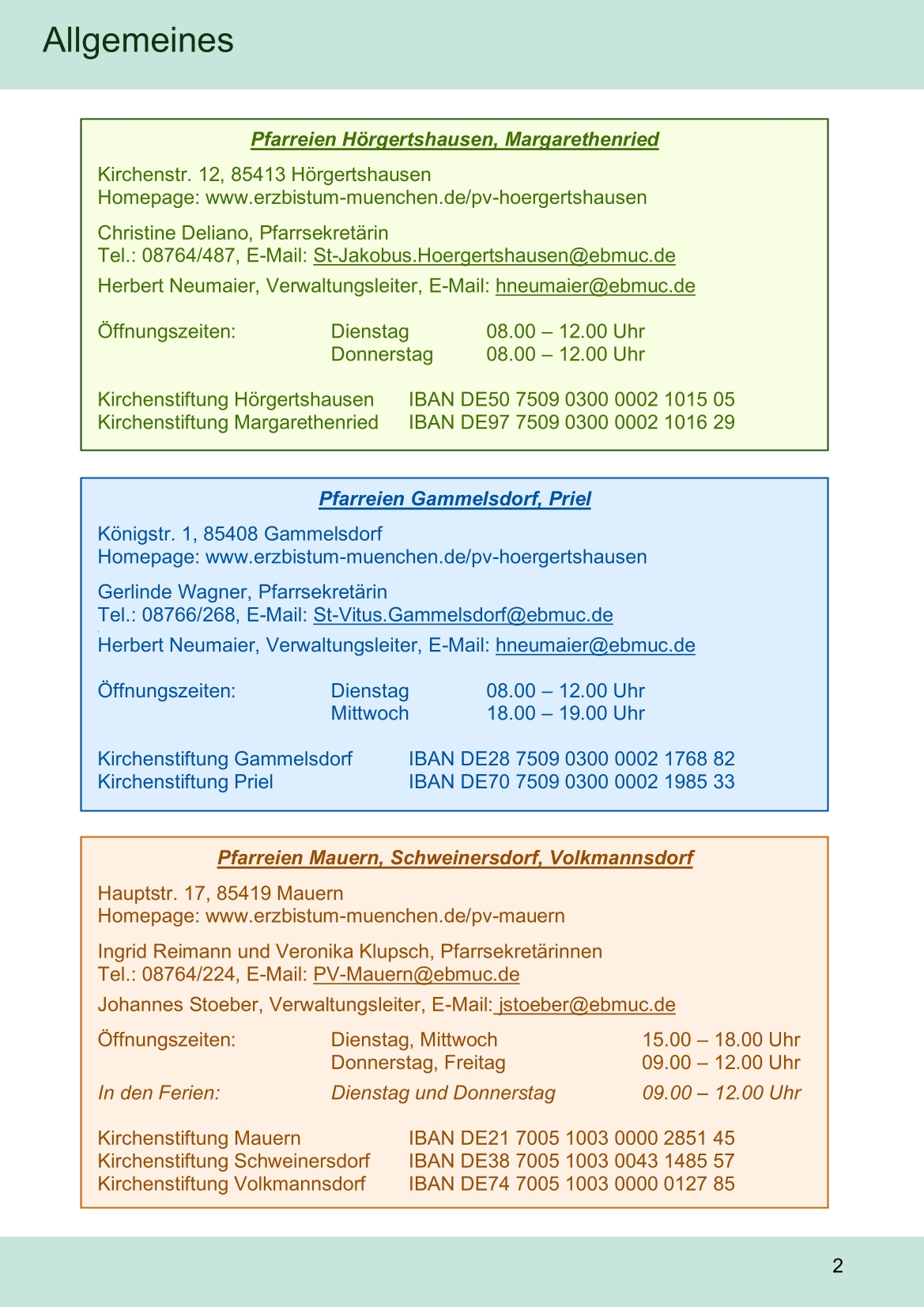 Pfarrblatt für die Pfarrverbände Hörgertshausen-Gammelsdorf und Mauern 02. Juni bis 13. Juli 2025 Seite 2