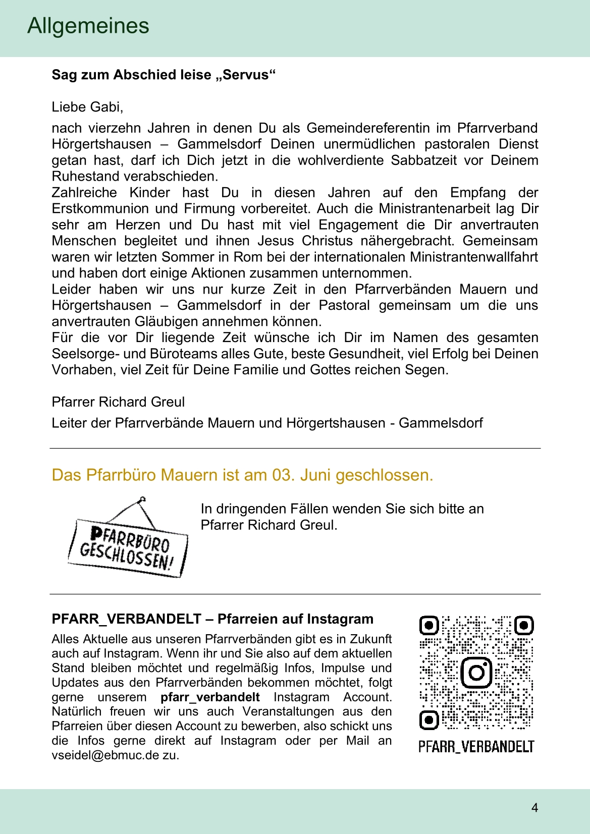 Pfarrblatt für die Pfarrverbände Hörgertshausen-Gammelsdorf und Mauern 02. Juni bis 13. Juli 2025 Seite 4