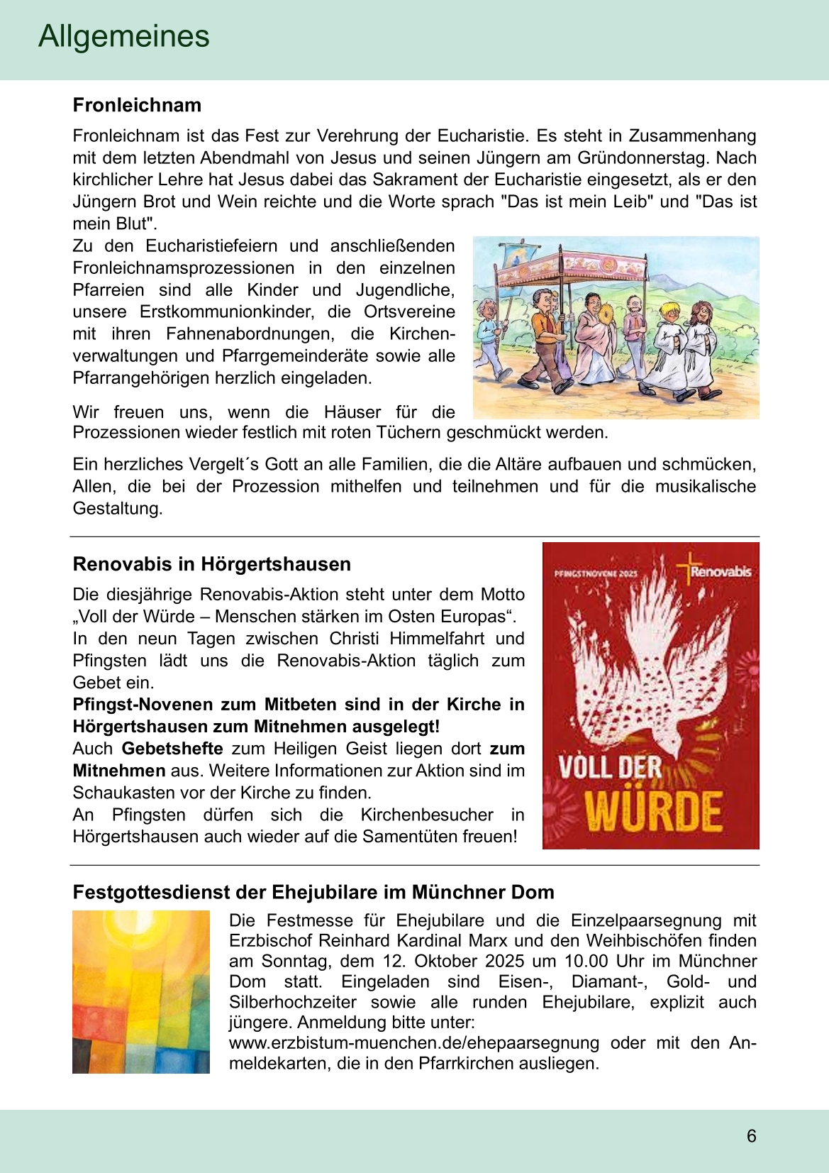 Pfarrblatt für die Pfarrverbände Hörgertshausen-Gammelsdorf und Mauern 02. Juni bis 13. Juli 2025 Seite 6