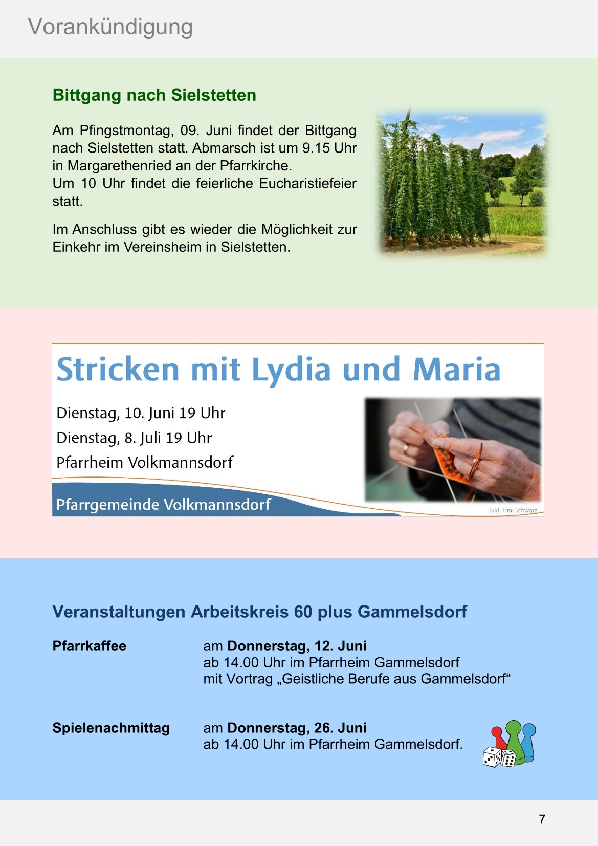 Pfarrblatt für die Pfarrverbände Hörgertshausen-Gammelsdorf und Mauern 02. Juni bis 13. Juli 2025 Seite 7