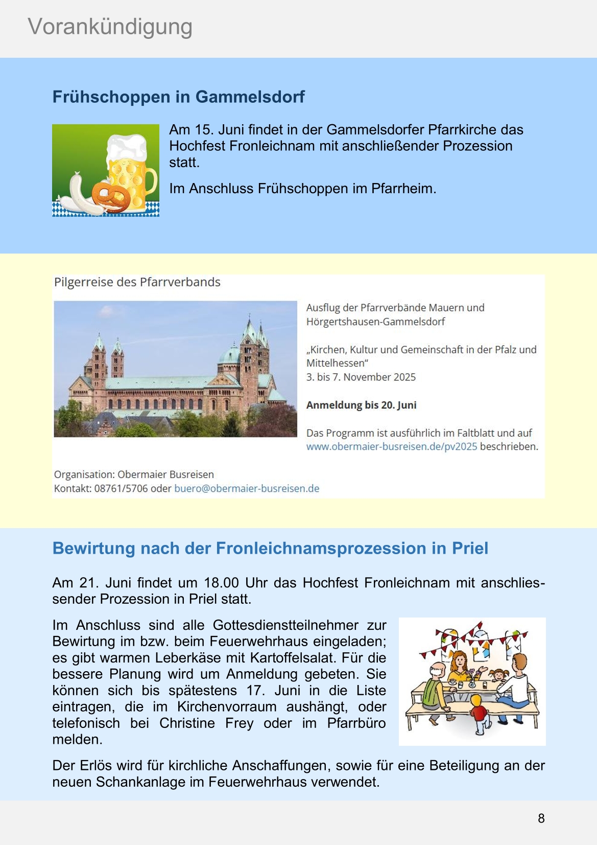 Pfarrblatt für die Pfarrverbände Hörgertshausen-Gammelsdorf und Mauern 02. Juni bis 13. Juli 2025 Seite 8