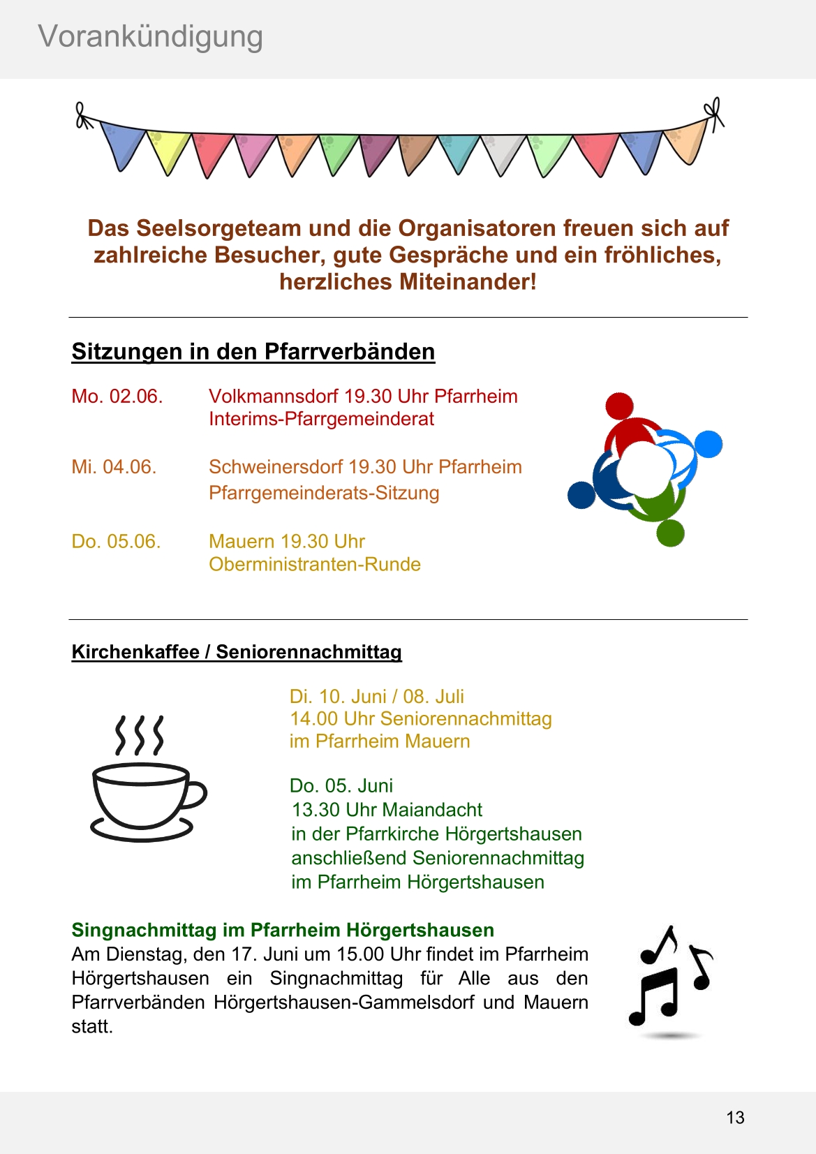 Pfarrblatt für die Pfarrverbände Hörgertshausen-Gammelsdorf und Mauern 02. Juni bis 13. Juli 2025 Seite 13
