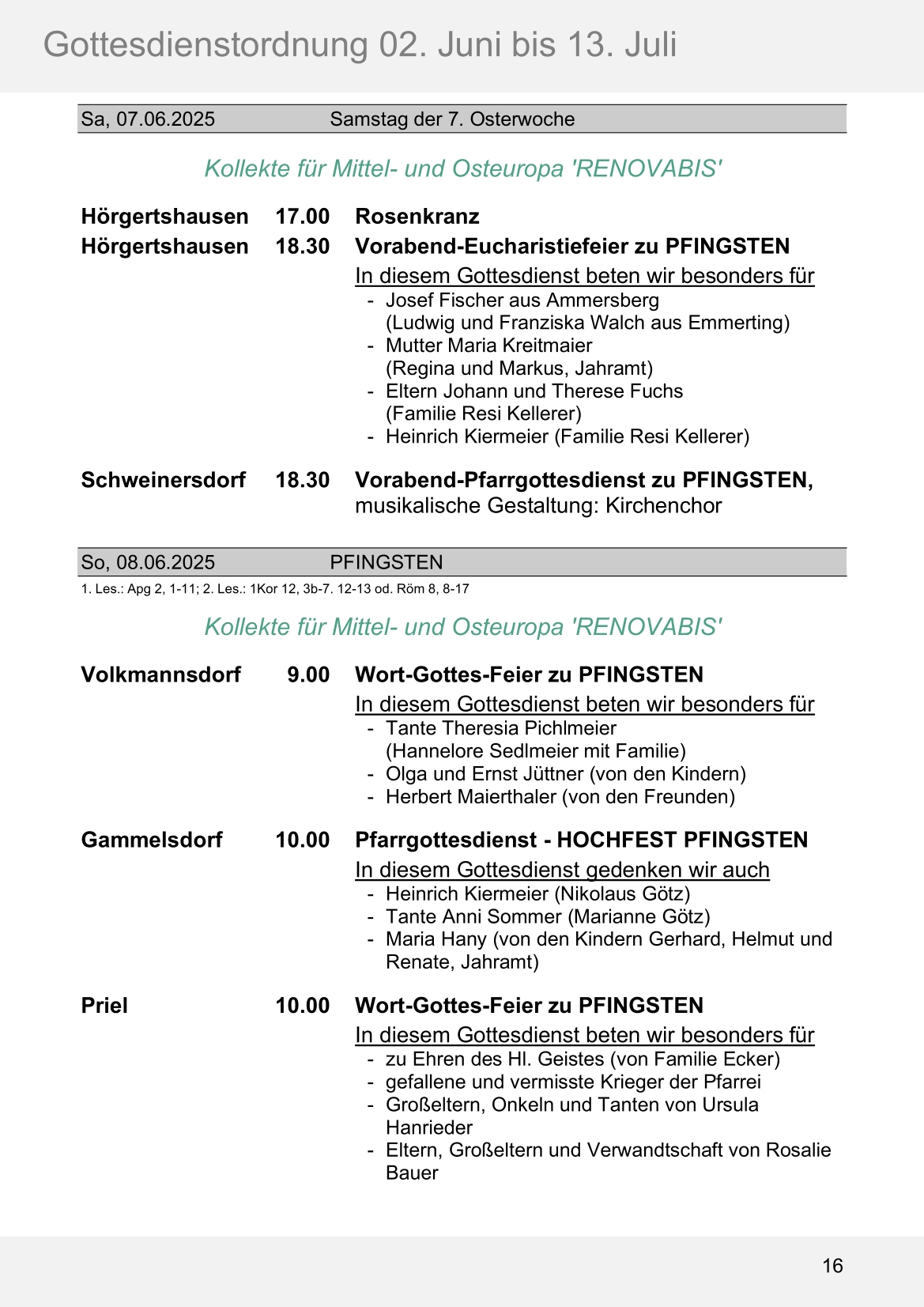 Pfarrblatt für die Pfarrverbände Hörgertshausen-Gammelsdorf und Mauern 02. Juni bis 13. Juli 2025 Seite 16