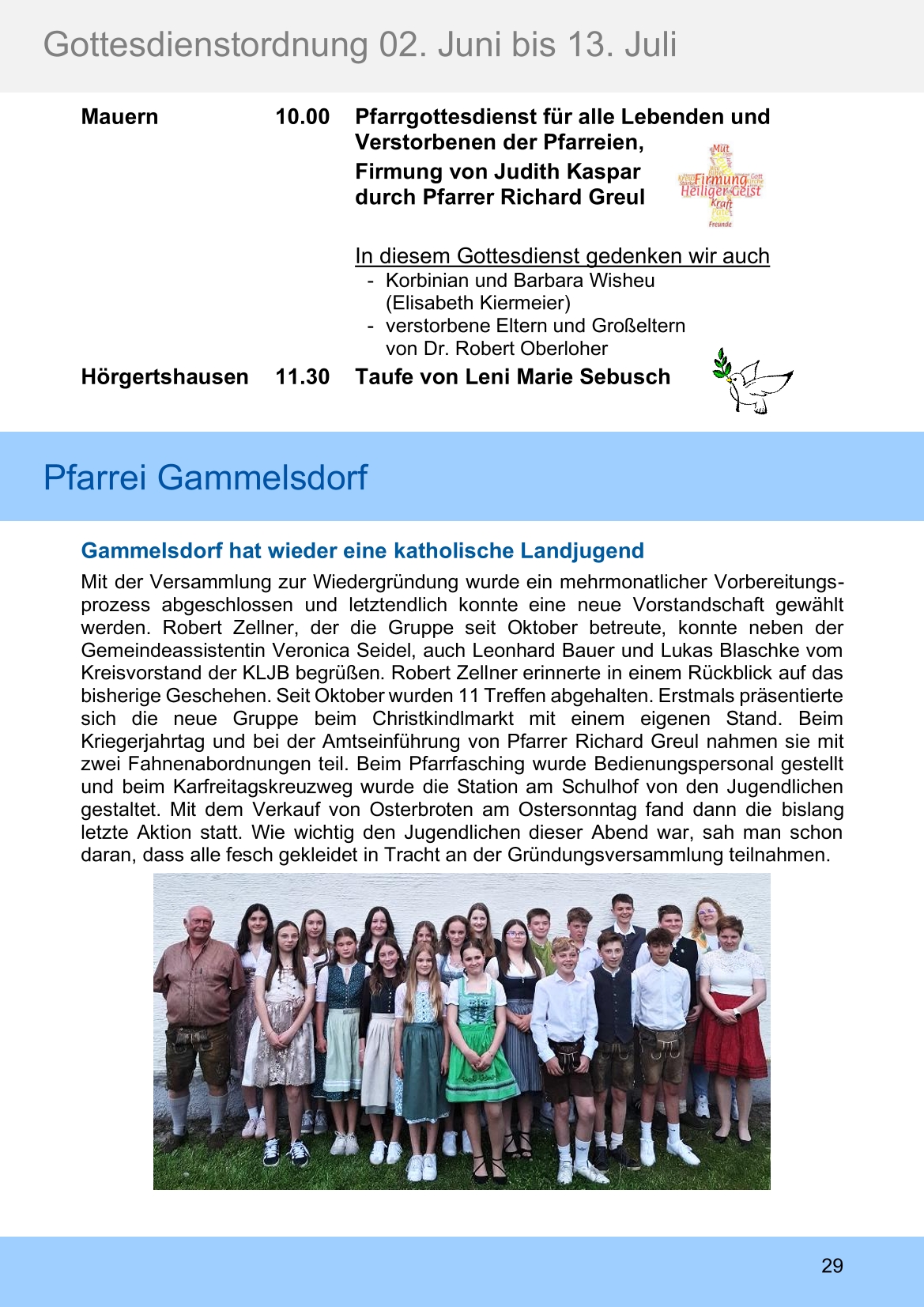 Pfarrblatt für die Pfarrverbände Hörgertshausen-Gammelsdorf und Mauern 02. Juni bis 13. Juli 2025 Seite 29