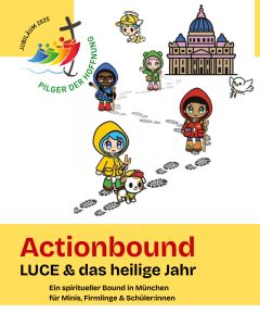 Plakat zur Actionbound-App "LUCE & das heilige Jahr"
