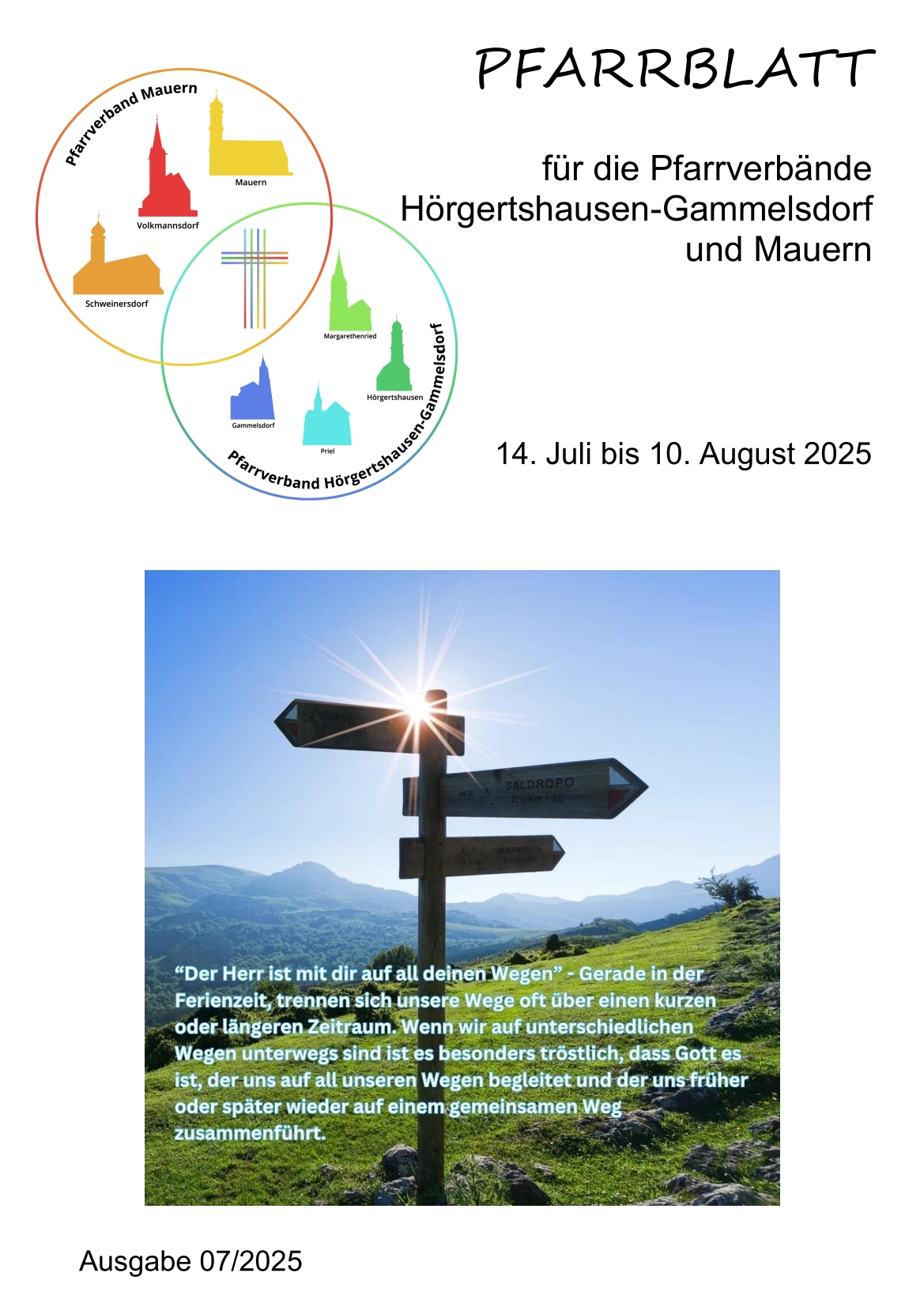 Pfarrblatt für die Pfarrverbände Hörgertshausen-Gammelsdorf und Mauern 14. Juli bis 10. August 2025 Seite 01