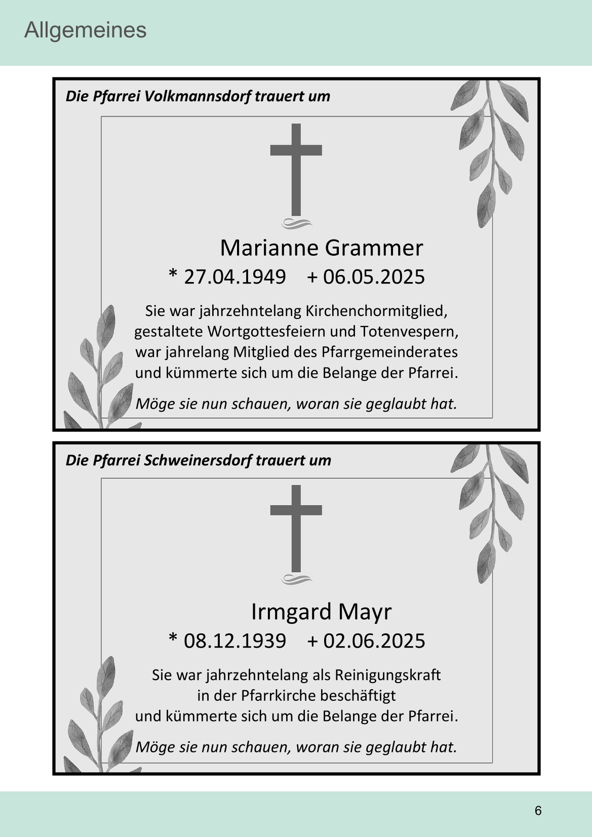 Pfarrblatt für die Pfarrverbände Hörgertshausen-Gammelsdorf und Mauern 14. Juli bis 10. August 2025 Seite 06