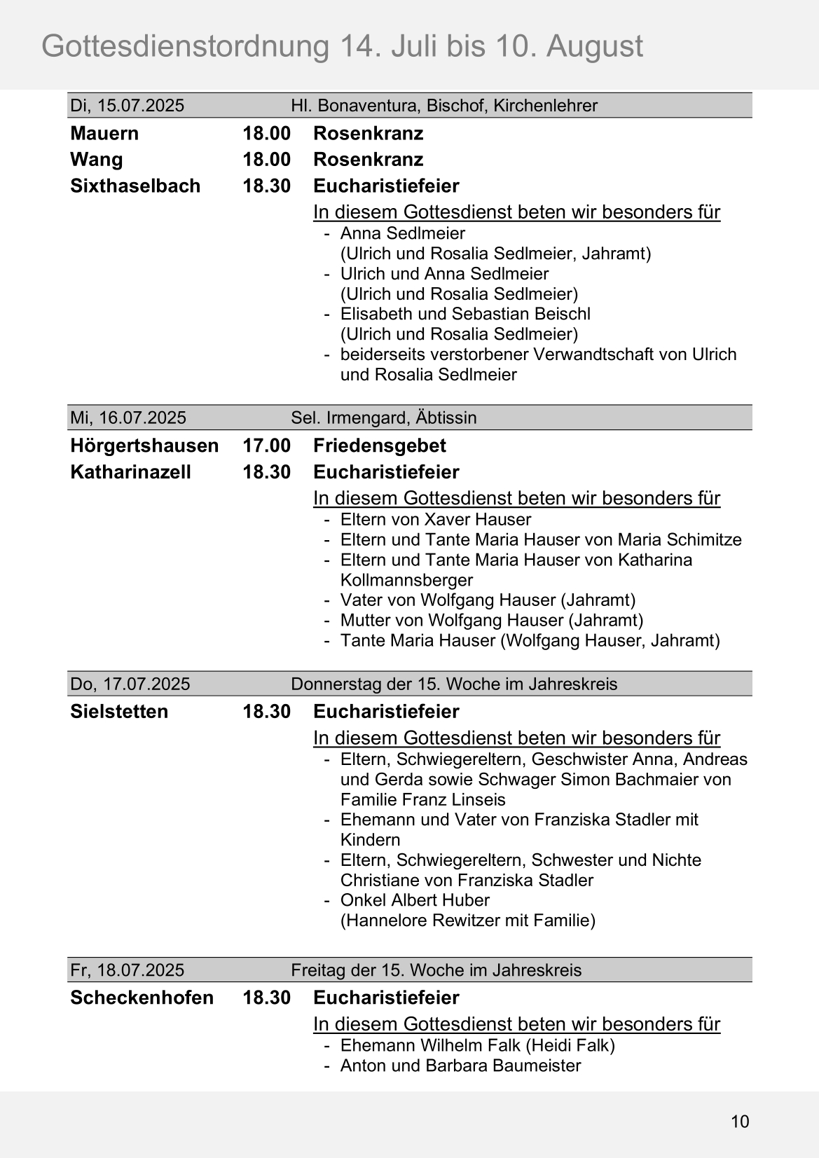 Pfarrblatt für die Pfarrverbände Hörgertshausen-Gammelsdorf und Mauern 14. Juli bis 10. August 2025 Seite 10