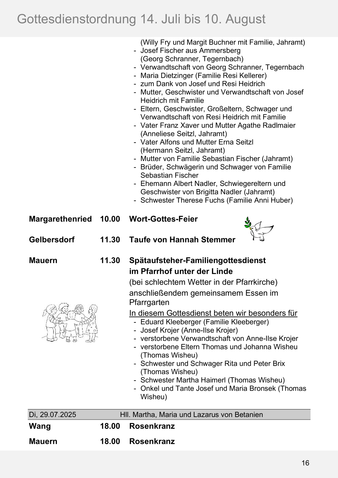 Pfarrblatt für die Pfarrverbände Hörgertshausen-Gammelsdorf und Mauern 14. Juli bis 10. August 2025 Seite 16