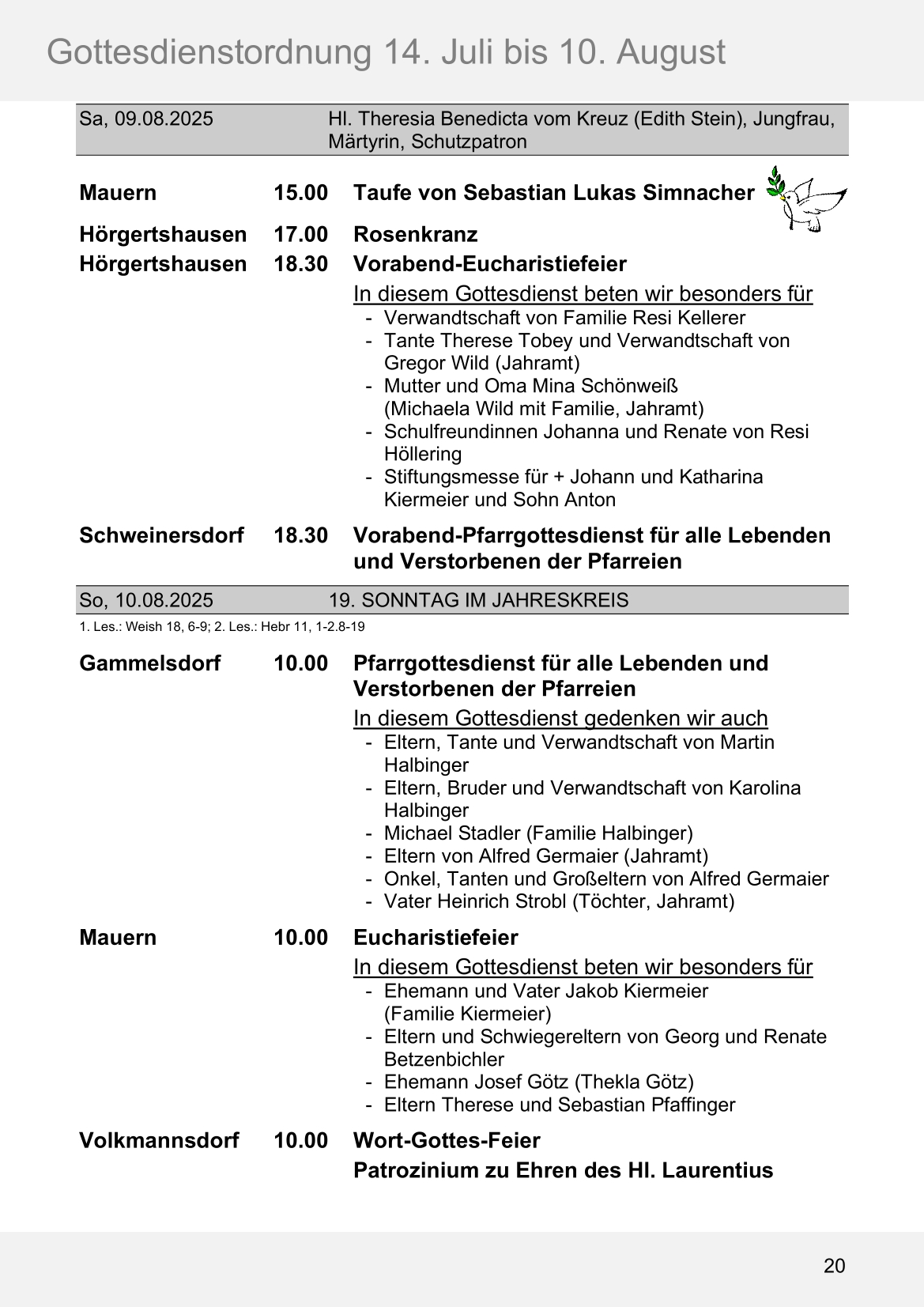 Pfarrblatt für die Pfarrverbände Hörgertshausen-Gammelsdorf und Mauern 14. Juli bis 10. August 2025 Seite 20