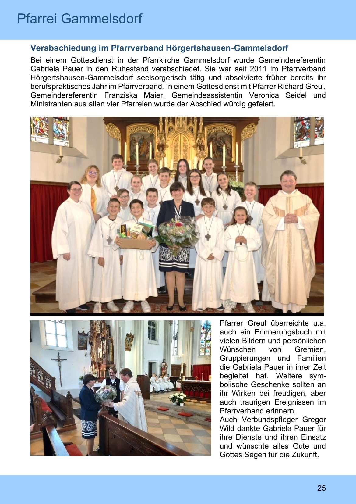 Pfarrblatt für die Pfarrverbände Hörgertshausen-Gammelsdorf und Mauern 14. Juli bis 10. August 2025 Seite 25