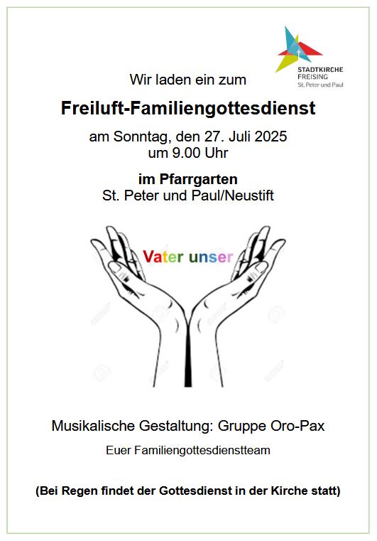 am Sonntag, den 27. Juli 2025
um 9.00 Uhr
im Pfarrgarten
St. Peter und Paul/Neustift