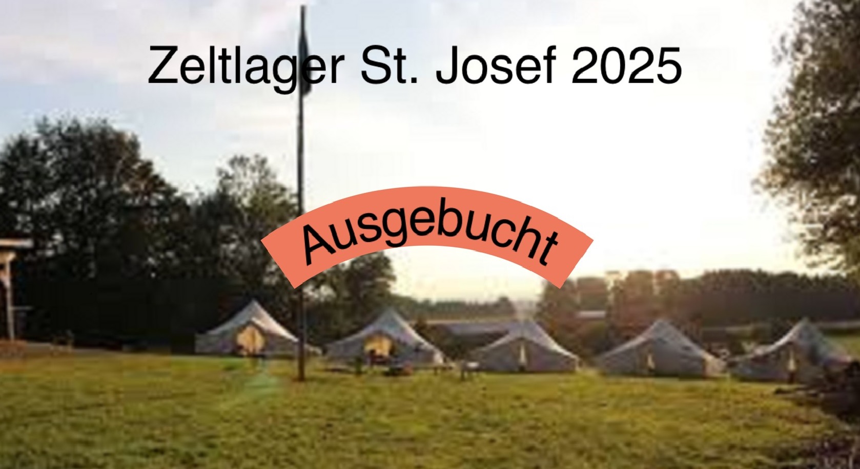 Zeltlager ST. Josef 2025
