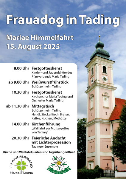 Pfarrkirche Wallfahrtskirche Maria Tading Frauadog 2025