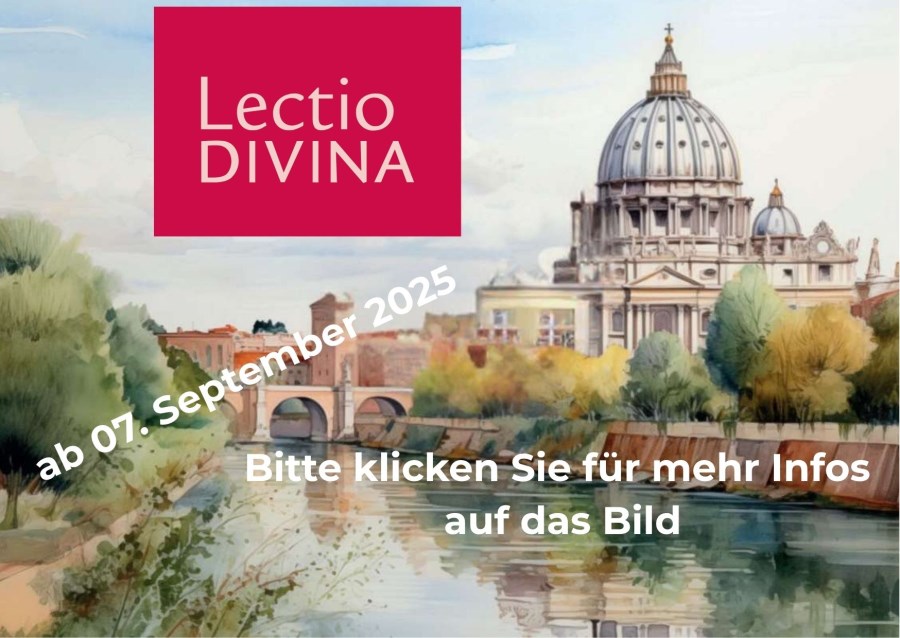 Lectio Divina September bis Dezember 2025