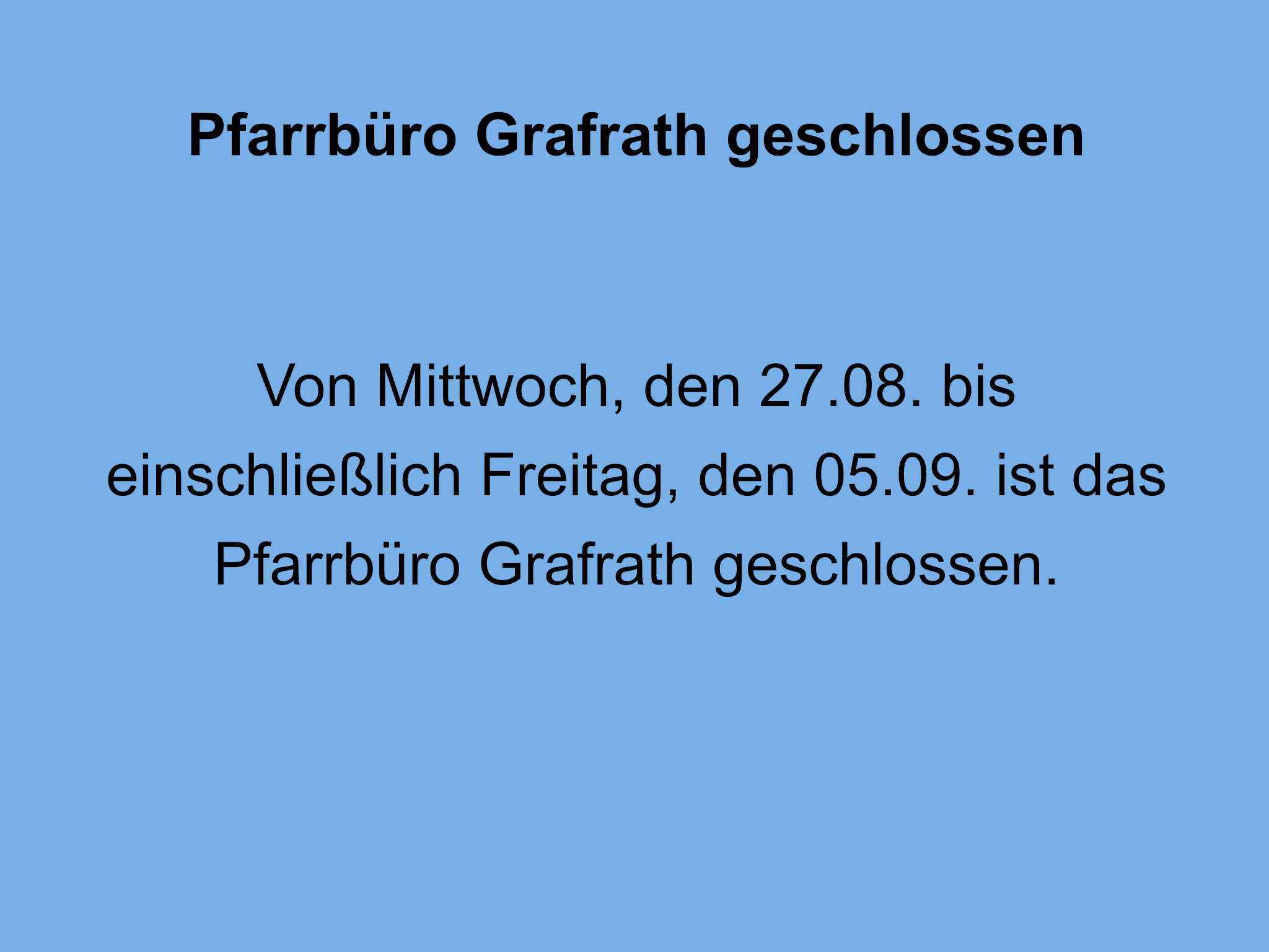 Pfarrbüro Grafrath geschlossen
