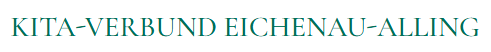 Kita-Verbund Eichenau-Alling