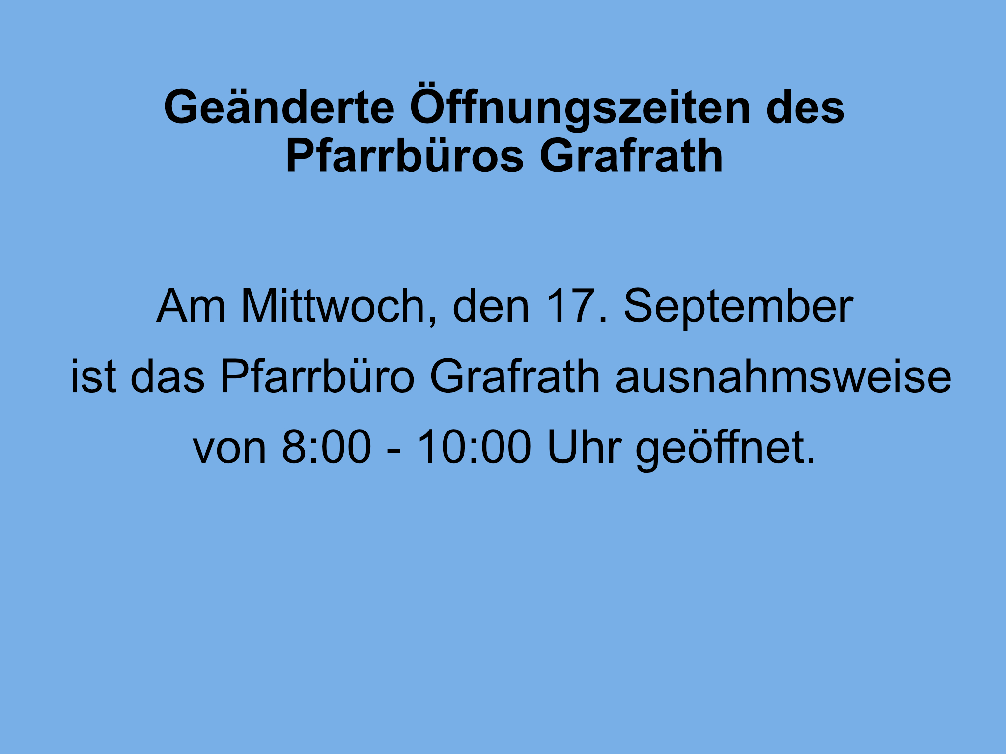 2025-09-17 Pfarrbüro Grafrath Geänderte Öffnungszeiten