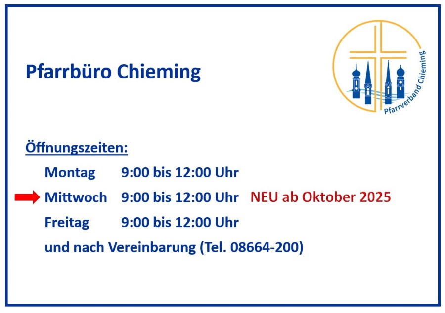 Neue Öffnungszeiten Pfarrbüro Chieming