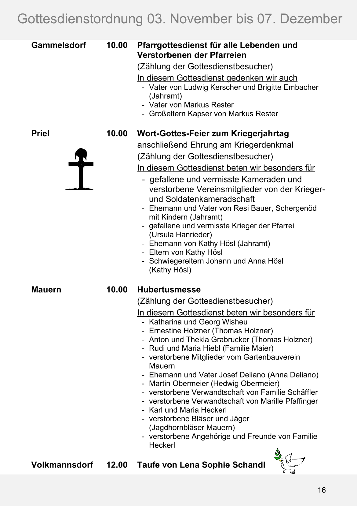 Pfarrblatt für die Pfarrverbände Hörgertshausen-Gammelsdorf und Mauern 03.November bis 07.Dezember 2025 Seite 16