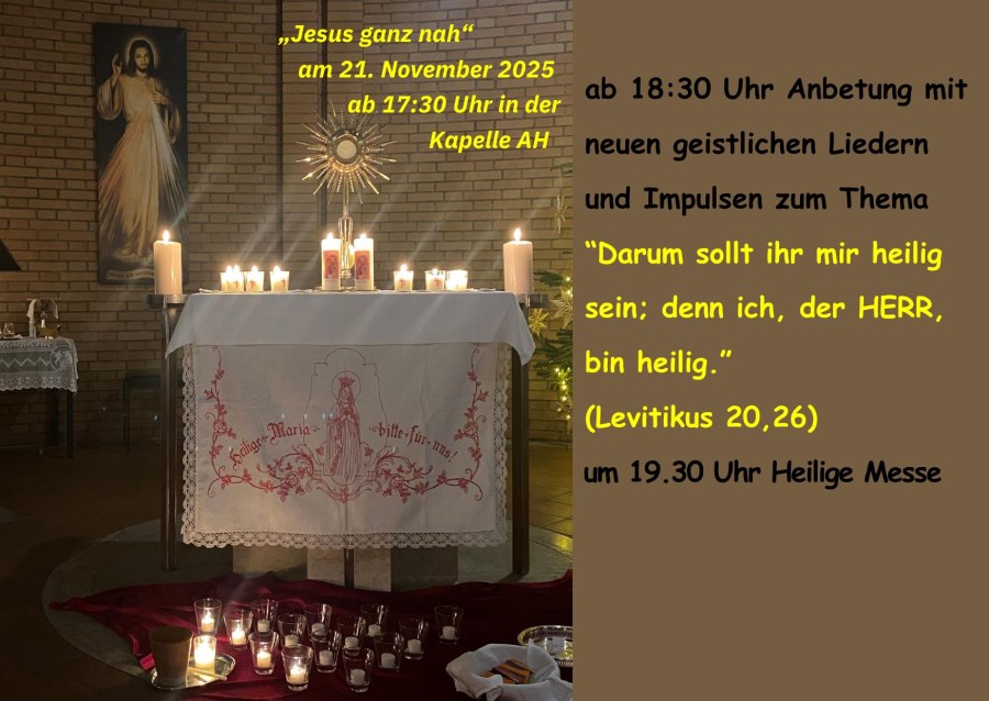 Anbetung und Heilige Messe Jesus ganz nah November 2025