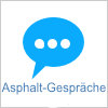 Asphalt Gespräche