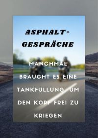 Asphalt Gespräche