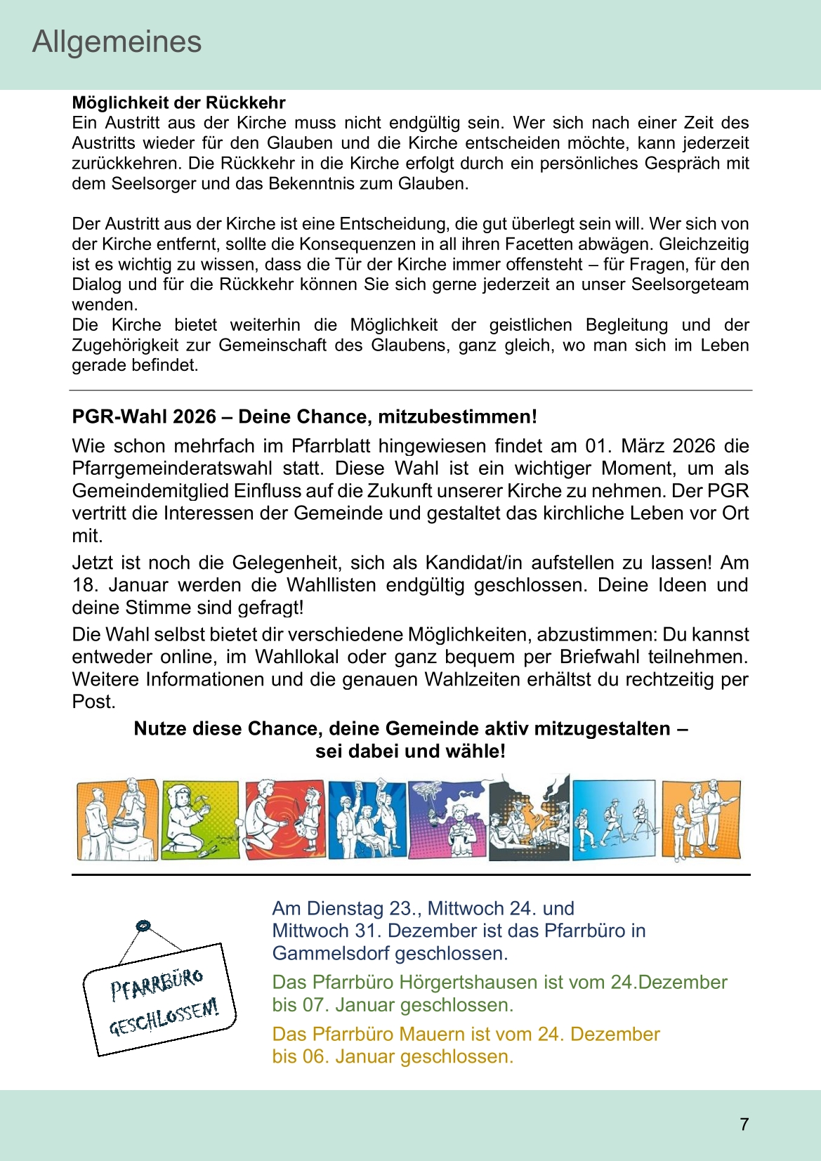 Pfarrblatt für die Pfarrverbände Hörgertshausen-Gammelsdorf und Mauern 08.Dezember 2025 bis 01.Februar 2026 Seite 07