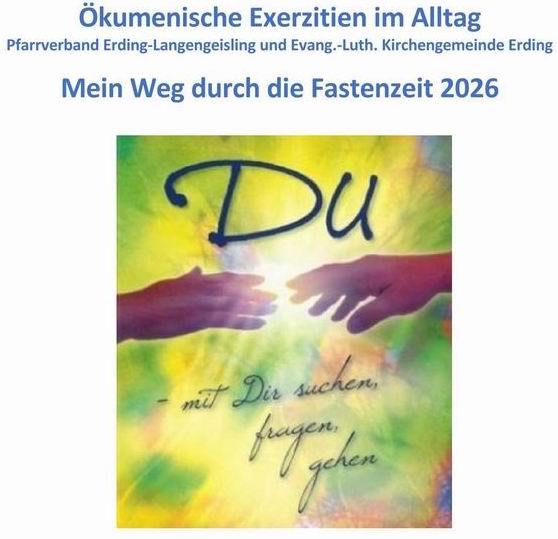 Ökumenische Exerzitien im Alltag <br/>Mein Weg durch die Fastenzeit 2026
