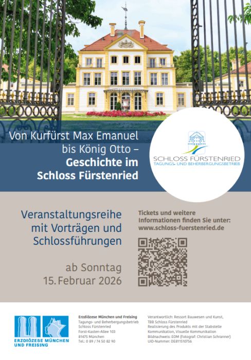 Plakat zur Veranstaltungsreihe "Von Kurfürst Max Emanuel bis König Otto - Geschichte im Schloss Fürstenried"