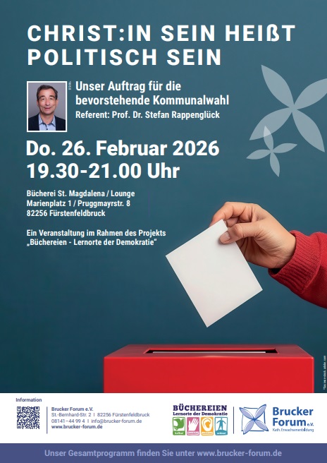Christ sein heißt politisch sein, Veranstaltung, Brucker Forum, Dekanat Fürstenfeldbruck, Prof. Dr. Stefan Rappenglück