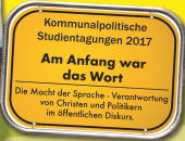 Kommunalpolitikertagung 2017: Die Macht der Sprache